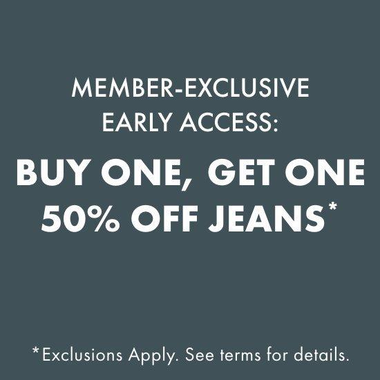 BOGO 50% OFF JEANS*